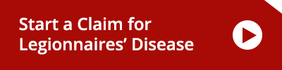 Start a claim for a Legionnaires' Disease Start a claim for a Legionnaires' Disease